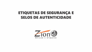 Zion Rótulas e Etiquetas: Soluções para um Mundo Mais Seguro.